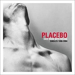 Placebo - Once More With Feeling альбом