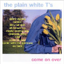 Plain White T&#039;s - Come On Over album