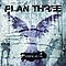 Plan Three - Screaming Our Sins album