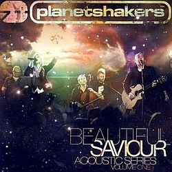 Planetshakers - Beautiful Saviour Acoustic Series Volume 1 альбом