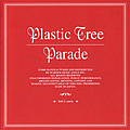 Plastic Tree - Parade альбом