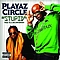 Playaz Circle - Stupid album