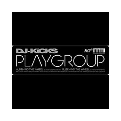 Playgroup - Behind the Wheel (DJ Kicks) альбом