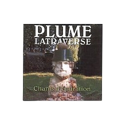 Plume Latraverse - Chants d&#039;épuration album