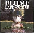 Plume Latraverse - Chants d&#039;épuration альбом