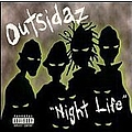 Outsidaz - Night Life альбом