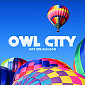 Owl City - Hot Air Balloon альбом