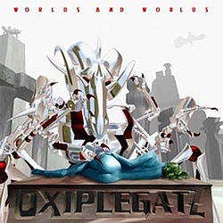 Oxiplegatz - Worlds And Worlds album