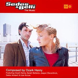 Ozark Henry - Sedes &amp; Belli: The Music album