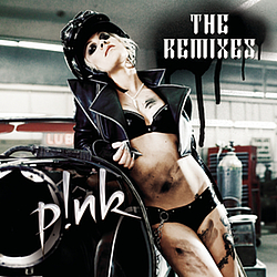 Pink - P!nk: The Remixes EP альбом