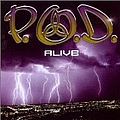 P.O.D. - Alive альбом