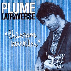 Plume Latraverse - Chansons Nouvelles album