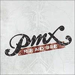 PMX - Rise and Shine album
