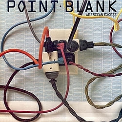 Point Blank - American Exce$$ album
