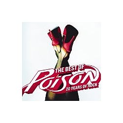 Poison - The Best of Poison: 20 Years of Rock альбом