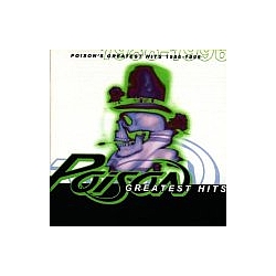 Poison - Greatest Hits 1986-1996 альбом