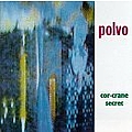 Polvo - Cor-Crane Secret album