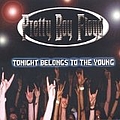 Pretty Boy Floyd - Tonight Belongs to the Young album