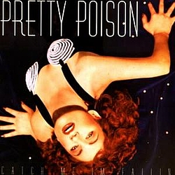 Pretty Poison - Catch Me I&#039;m Falling альбом
