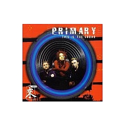 Primary - This Is the Sound альбом