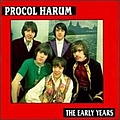 Procol Harum - The Early Years album