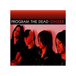 Program The Dead - Ginger альбом
