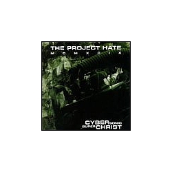 Project Hate Mcmxcix - Cyber Sonic Super Christ album