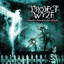 Project Wyze - Misfits. Strangers. Liars. Friends. альбом