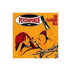 Psychopunch - The Pleasure Kill album
