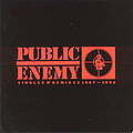 Public Enemy - Singles N&#039; Remixes 1987-1992 альбом
