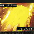 Pulp - Freaks альбом