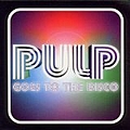 Pulp - Goes to the Disco альбом