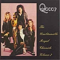 Queen - The Unobtainable Royal Chronicles (disc 2) альбом