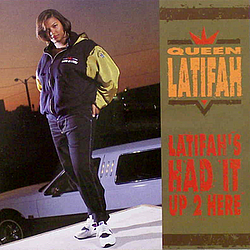 Queen Latifah - Latifah&#039;s Had It Up 2 Here альбом