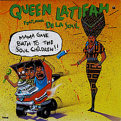 Queen Latifah - Mama Gave Birth to the Soul Children (feat. De La Soul) album