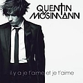 Quentin Mosimann - Il Y A Je T&#039;Aime Et Je T&#039;Aime альбом