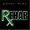 Quiet Riot - Rehab album