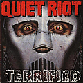 Quiet Riot - Terrified album