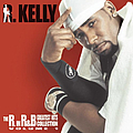 R. Kelly - The R. in R&amp;B Collection, Vol. 1 альбом