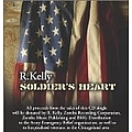 R. Kelly - Soldier&#039;s Heart album