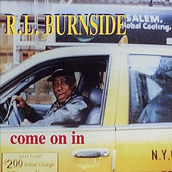 R.L. Burnside - Come On In album