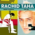Rachid Taha - Made In Medina/ Olé Olé album