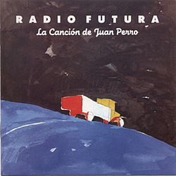Radio Futura - La Cancion de Juan Perro album