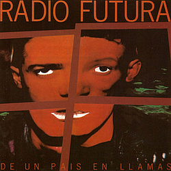 Radio Futura - De un país en llamas album