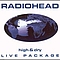 Radiohead - High &amp; Dry: Live Package альбом