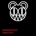 Radiohead - Rarities альбом