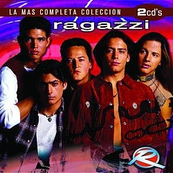 Ragazzi - La Más Completa Colección album