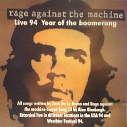 Rage Against The Machine - Year of the Boomerang album