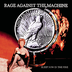 Rage Against The Machine - Sleep Now in the Fire album