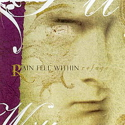 Rain Fell Within - Refuge album